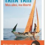 « Tara Tari. Mes ailes, ma liberté » – Capucine Trochet