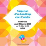 Suspicion d’un handicap chez l’adulte – conférence